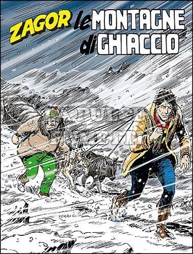 ZENITH # 638 - ZAGOR 587: LE MONTAGNE DI GHIACCIO